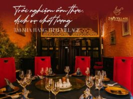 Review nhà hàng vi cá Thai Village TPHCM được yêu thích hiện nay